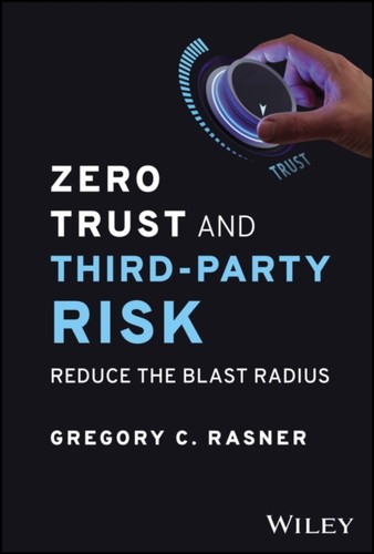 Zero trust and thirdparty risk - and,