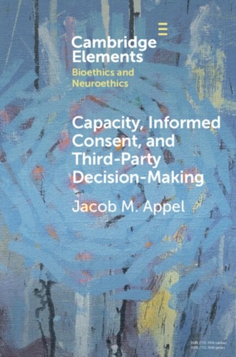 Capacity informed consent and - consent,